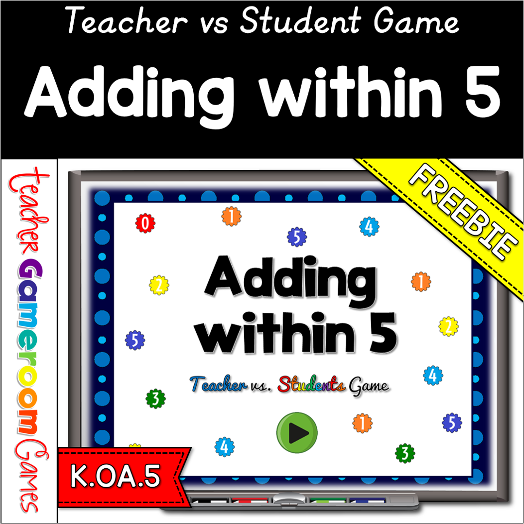 Freebie Adding Within 5 Teacher Vs Student Powerpoint Game Cover