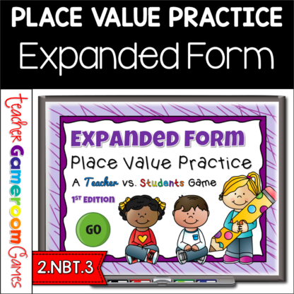 Expanded Form Practice Teacher vs Student Game - Teacher Gameroom