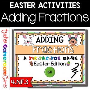 Adding Fractions Easter Tic-Tac-Toe Powerpoint Game