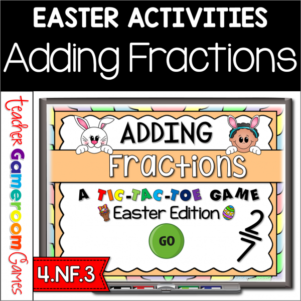 Adding Fractions Easter Tic-Tac-Toe Powerpoint Game