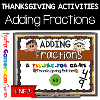 Adding Fractions Thanksgiving Tic-Tac-Toe Powerpoint Game