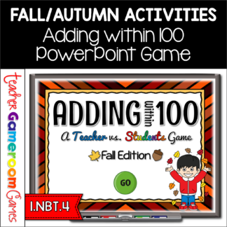 Adding Within 100 Fall Teacher v s Student Powerpoint Game