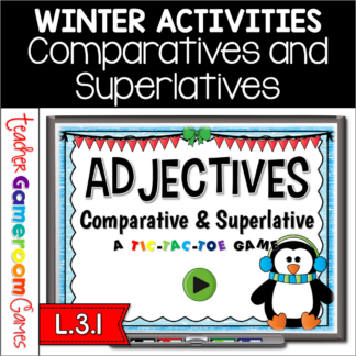 Adjectives Comparatives and Superlatives Tic-Tac-Toe Powerpoint Game
