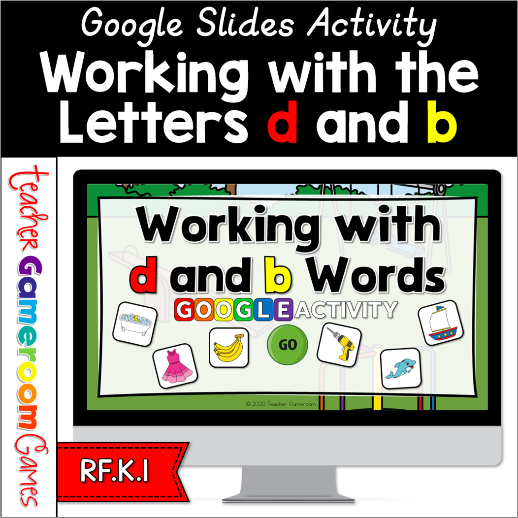 Letter B and D Google Activity - Teacher Gameroom