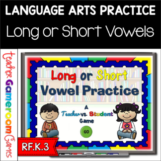 Long or Short Vowel Practice Teacher vs Student Powerpoint Game