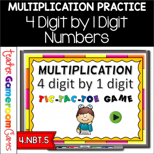 Multiplication 4 Digit by 1 Digit Numbers Tic-Tac-Toe Powerpoint Game