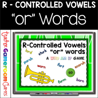 R-Controlled Vowels -OR Words Who Am I Powerpoint Game