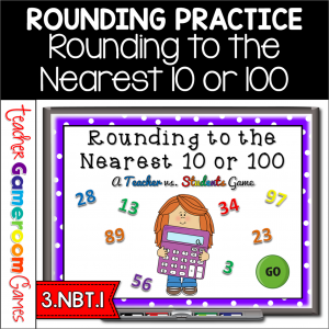Rounding to the Nearest 10 or 100 Teacher vs Student Powerpoint Game