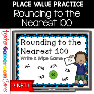 Rounding to the Nearest 100 Powerpoint Write and Wipe Game
