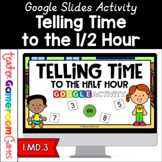 Telling Time to the Half Hour Google Activity | Analog Clocks | Center Games
