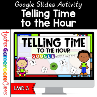 Telling Time To the Hour Google Activity | Analog Clocks | Center Activities