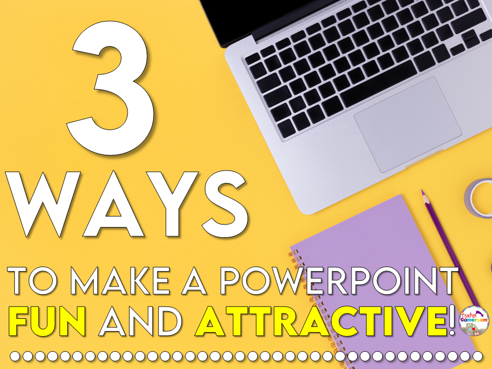 3 Ways to make a Powerpoint game Fun and Attractive Header