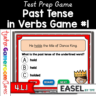 Past Tense in Verbs Test Prep Game #1