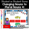 Changing Nouns into Plural Nouns Student vs Student Game #1