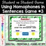 Homophones Student vs Student Game #3
