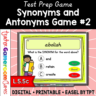 Synonyms and Antonyms PowerPoint Game #2