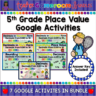 5th Grade Place Value Google Activity Bundle
