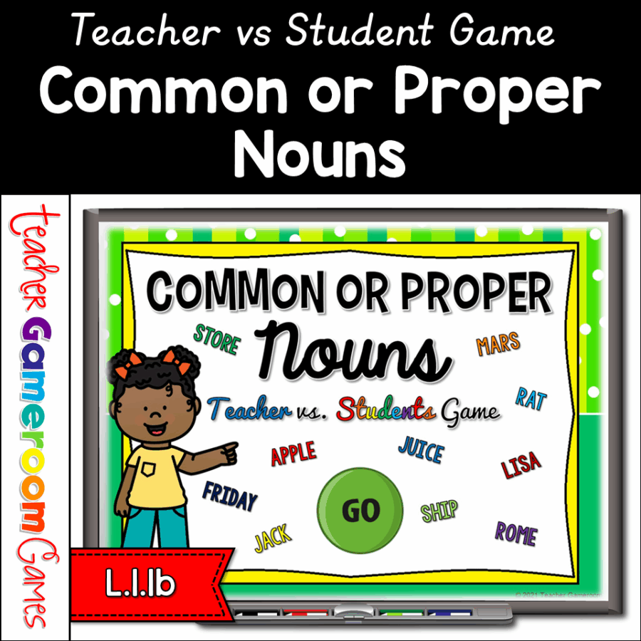 Common or Proper Noun Teacher vs Student Game